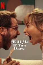 Nonton Movie Kill Me If You Dare (2024) Subtitle Indonesia