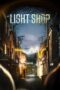 Nonton Movie Light Shop (2024) Subtitle Indonesia