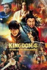 Nonton Movie Kingdom 4: Return of the Great General (2024) Subtitle Indonesia