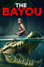 Nonton Movie The Bayou (2025) Subtitle Indonesia