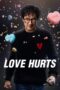 Nonton Movie Love Hurts (2025) Subtitle Indonesia