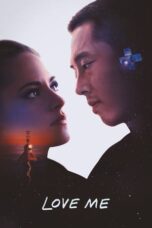 Nonton Movie Love Me (2025) Subtitle Indonesia