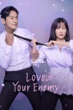 Nonton Movie Love Your Enemy (2024) Subtitle Indonesia