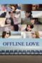 Nonton Movie Offline Love (2025) Subtitle Indonesia Nonton Movie Offline Love (2025) Subtitle Indonesia
