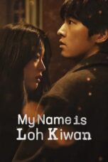 Nonton Movie My Name Is Loh Kiwan (2024) Subtitle Indonesia