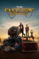 Nonton Movie The Electric State (2025) Subtitle Indonesia