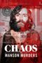 Nonton Movie Chaos: The Manson Murders (2025) Subtitle Indonesia