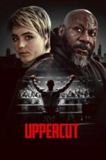 Nonton Movie Uppercut (2025) Subtitle Indonesia
