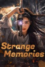 Nonton Movie Strange Memories (2025) Subtitle Indonesia