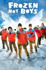 Nonton Movie Frozen Hot Boys (2025) Subtitle Indonesia