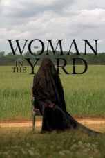 Nonton Movie The Woman in the Yard (2025) Subtitle Indonesia