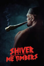 Nonton Movie Shiver Me Timbers (2025) Subtitle Indonesia