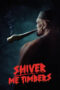 Nonton Movie Shiver Me Timbers (2025) Subtitle Indonesia