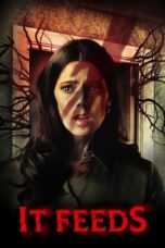 Nonton Movie It Feeds (2025) Subtitle Indonesia